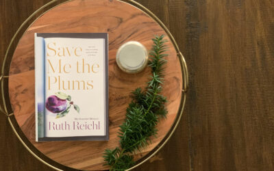 Book Review: Save Me the Plums by Ruth Reichl